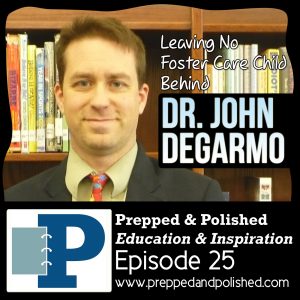 Dr. John DeGarmo-Foster Care Expert