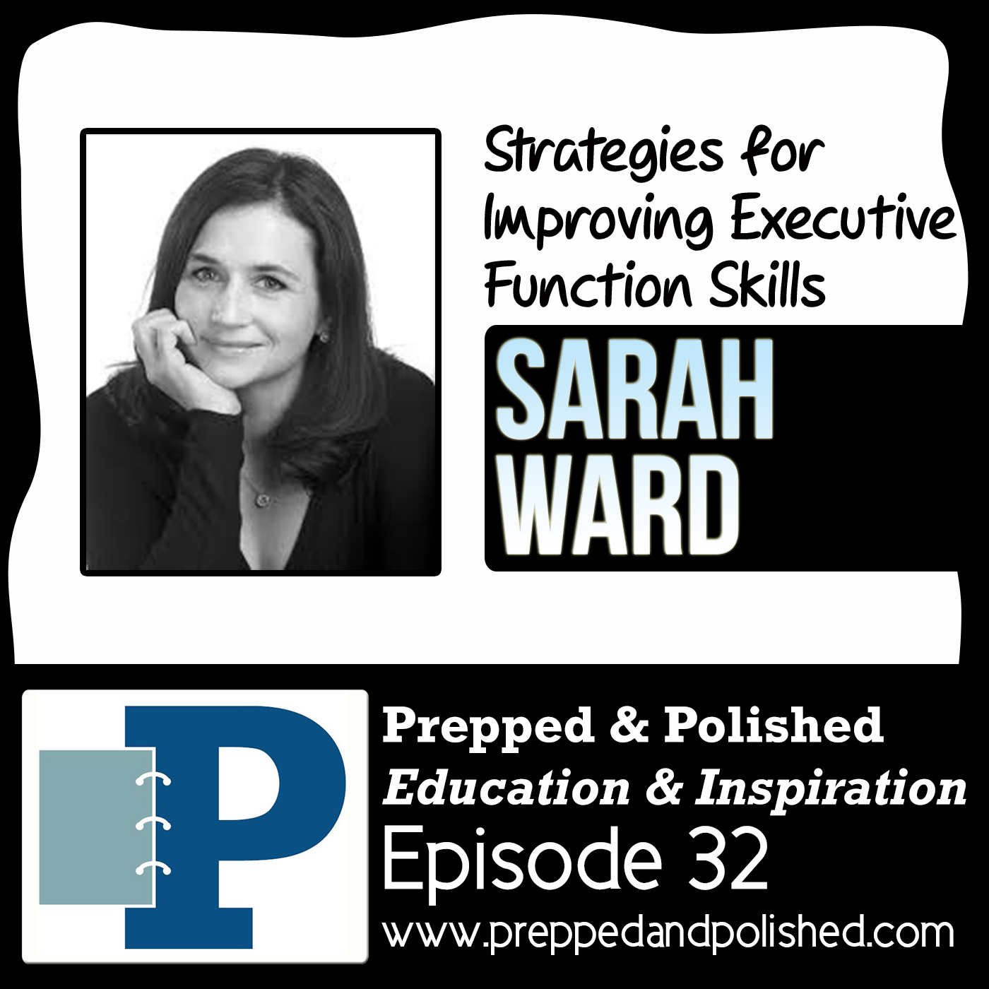 Sarah Ward, Strategies for Improving Executive Function Skills