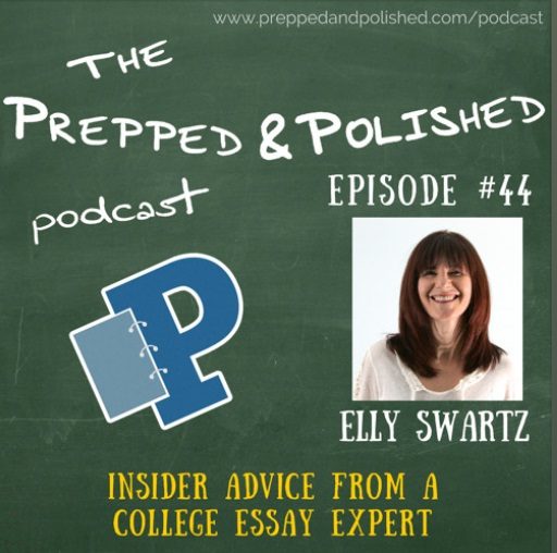 Podcast Episode 44 with Elly Swartz, Insider Advice from a College Essay Expert