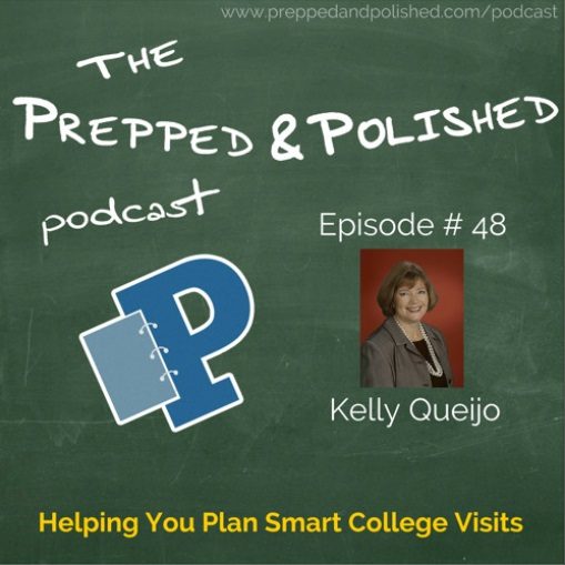 Podcast Episode 48 With Kelly Queijo, Helping You Make Smart College Visits