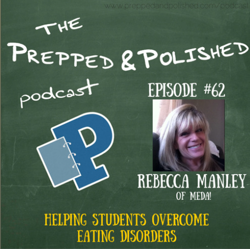 Episode 62: Rebecca Manley, Helping Students Overcome Eating Disorders