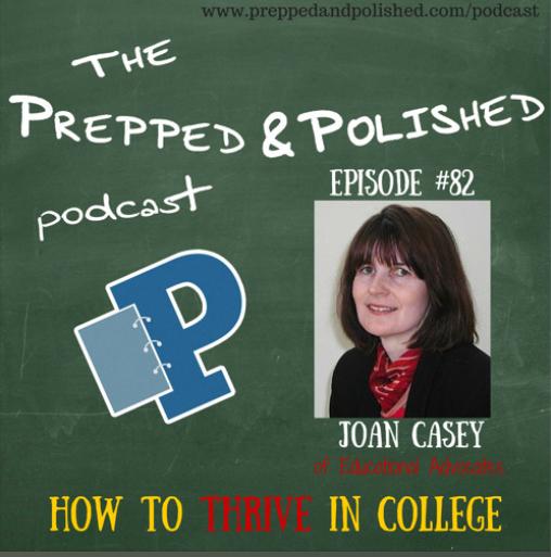 Episode 82, Joan Casey, How To Thrive in College