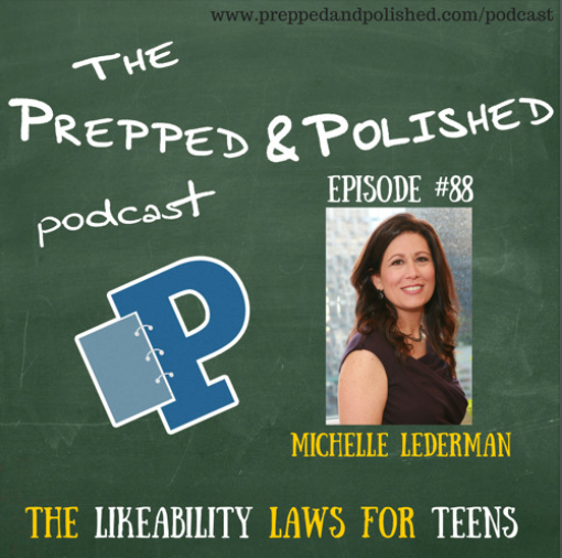 Episode 88, Michelle Lederman, The Likeability Laws for Teens