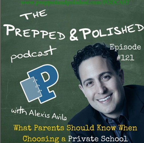 Episode #121: What Parents Should Know When Choosing a Private School