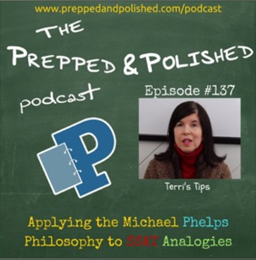 Episode 137, Applying the Michael Phelps Philosophy to SSAT Analogies
