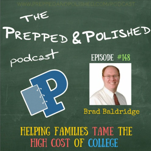 Episode #148, Brad Baldridge, Helping Families Tame the High Cost of College
