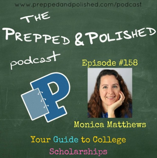 Episode #158, Monica Matthews, Your Guide to College Scholarships