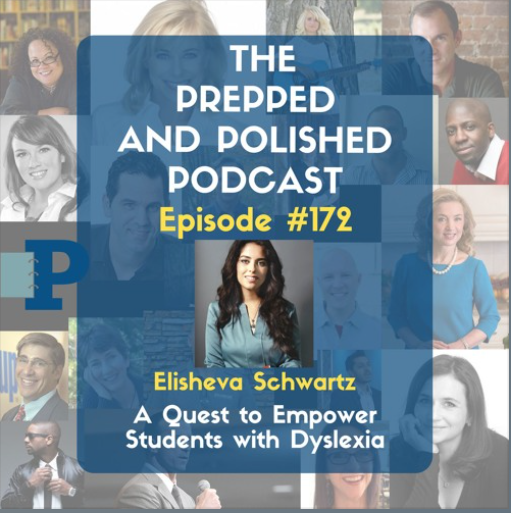 Episode #172, Elisheva Schwartz, A Quest to Empower Students with Dyslexia