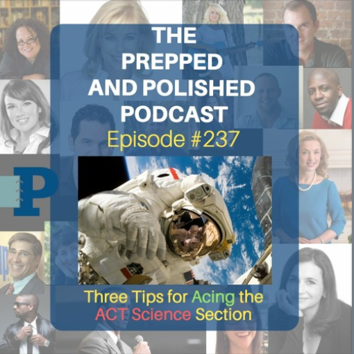 Episode 237, Three Tips for Acing the ACT Science Section